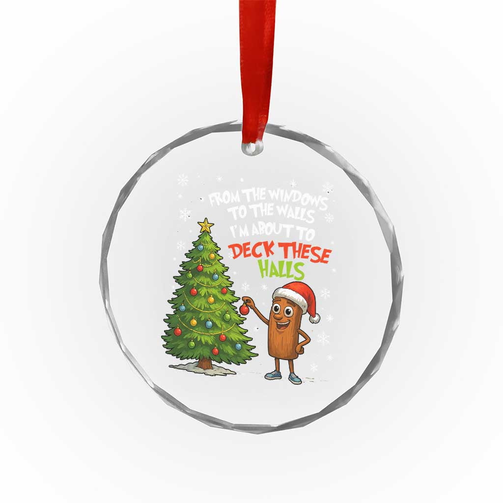 Funny Christmas Italian Brainrot Crystal Glass Ornament Funny Memes From The Windows to the Walls I'm About To TS10 Print Your Wear