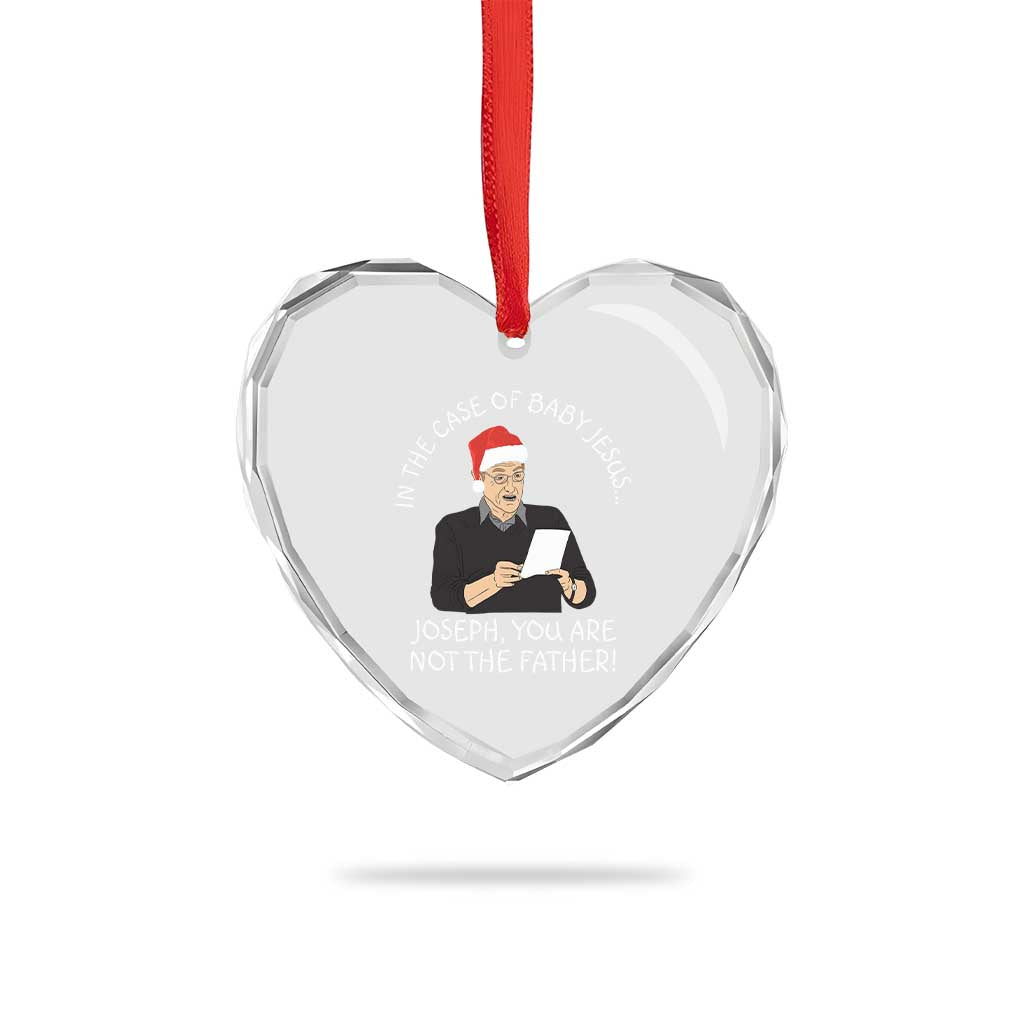 Funny Christmas Jesus Paternity Test Heart Crystal Glass Ornament Joseph You Are Not the Father Holiday Humor TS02 Print Your Wear