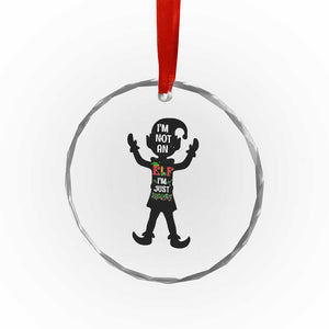 Funny Christmas Matching Family Crystal Glass Ornament I Am Not An Elf Im Just Short TS14 Print Your Wear