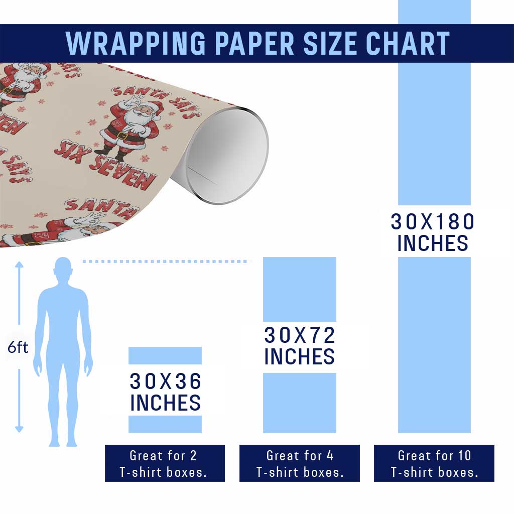 Funny Christmas Meme Gift Wrapping Paper Roll Santa Says Six Seven TS12 Print Your Wear
