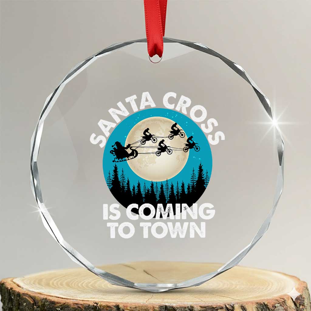 Funny Christmas Motocross Crystal Glass Ornament Santa Cross Is Coming To Town Sport TS11 Transparent Glass 3'' Circle Print Your Wear