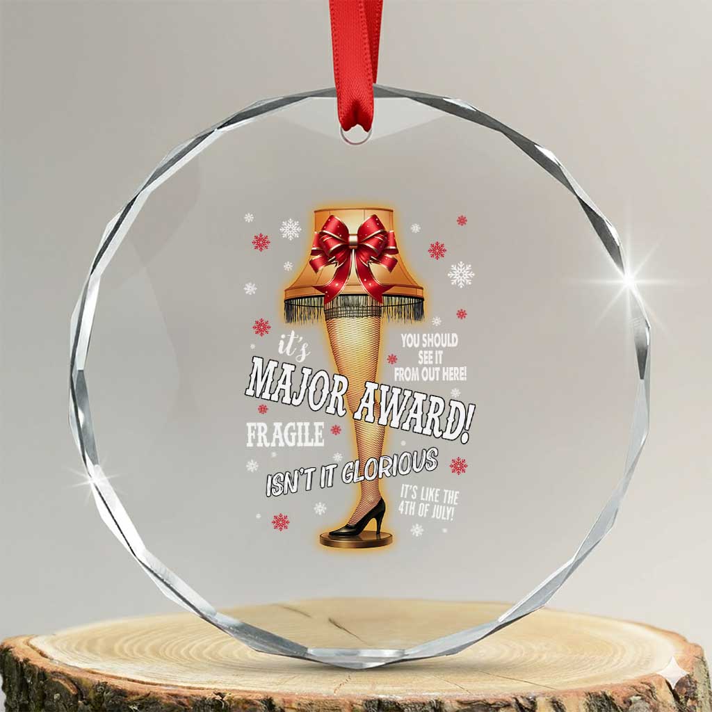 Funny Christmas Movie Crystal Glass Ornament It Is A Major Award Fragile Italian Leg Lamp TS11 Transparent Glass 3'' Circle Print Your Wear