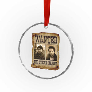 Funny Christmas Movie Crystal Glass Ornament Wanted Sticky Bandit Merry Xmas Ya Filthy Animal TS10 Print Your Wear