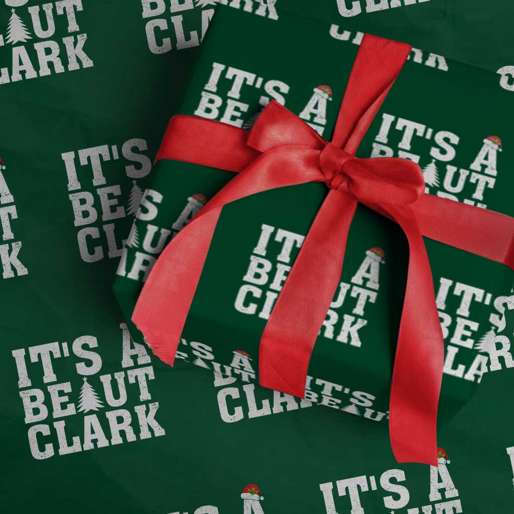 Funny Christmas Movie Its A Beaut Clark Wrapping Paper Roll Xmas Vacation Holiday TS11 Green Print Your Wear