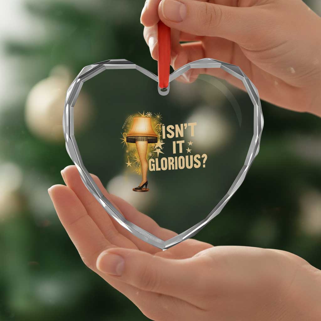 Funny Christmas Movie Leg Lamp Heart Crystal Glass Ornament Isnt It Glorious TS11 Print Your Wear
