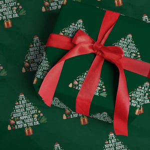 Funny Christmas Movie Wrapping Paper Roll Its A Bit Nipply Out Nipply Out Xmas Vacation Holiday TS11 Green Print Your Wear