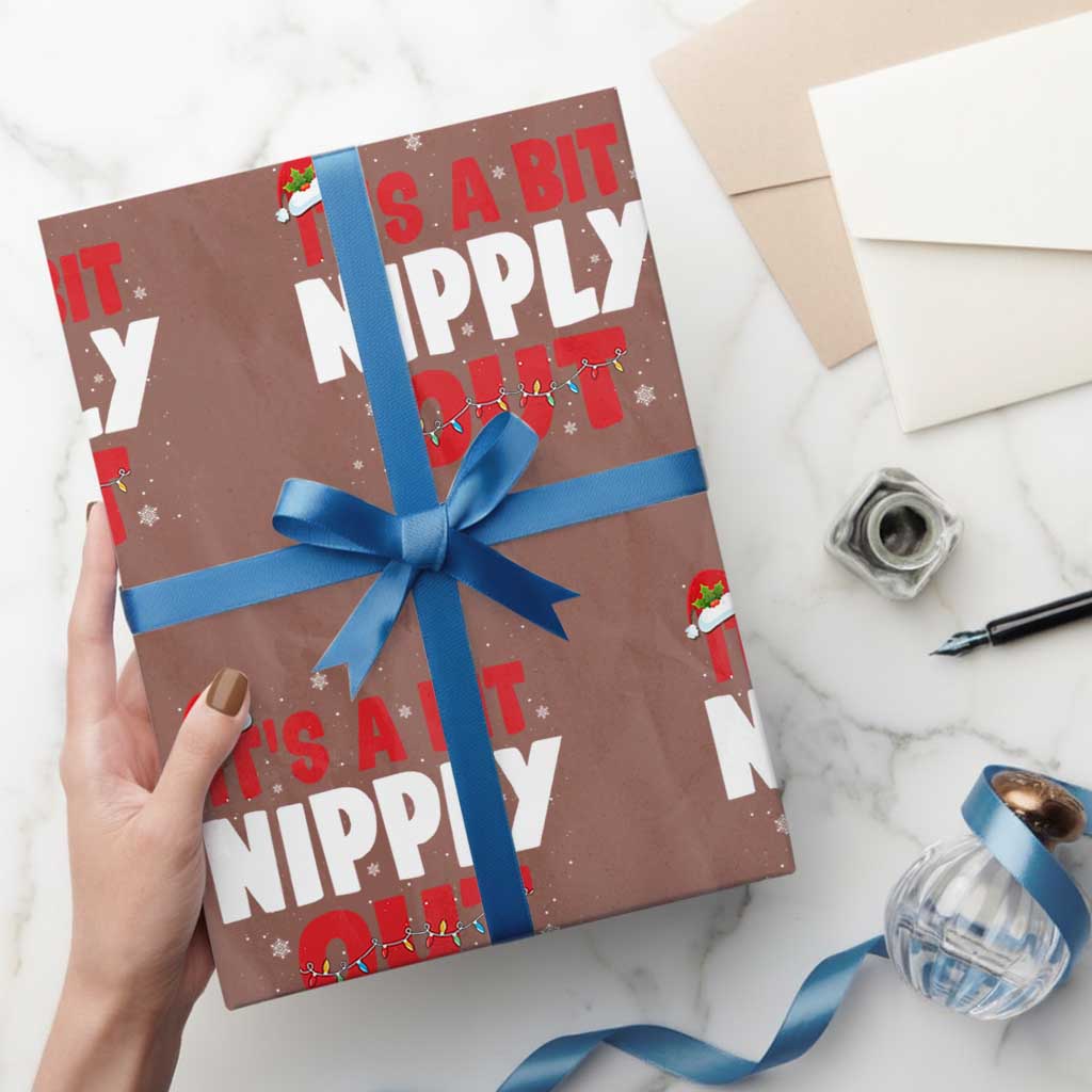 Funny Christmas Movie Wrapping Paper Roll It's A Bit Nipply Out Xmas Vacation Holiday TS11 Mocha Print Your Wear
