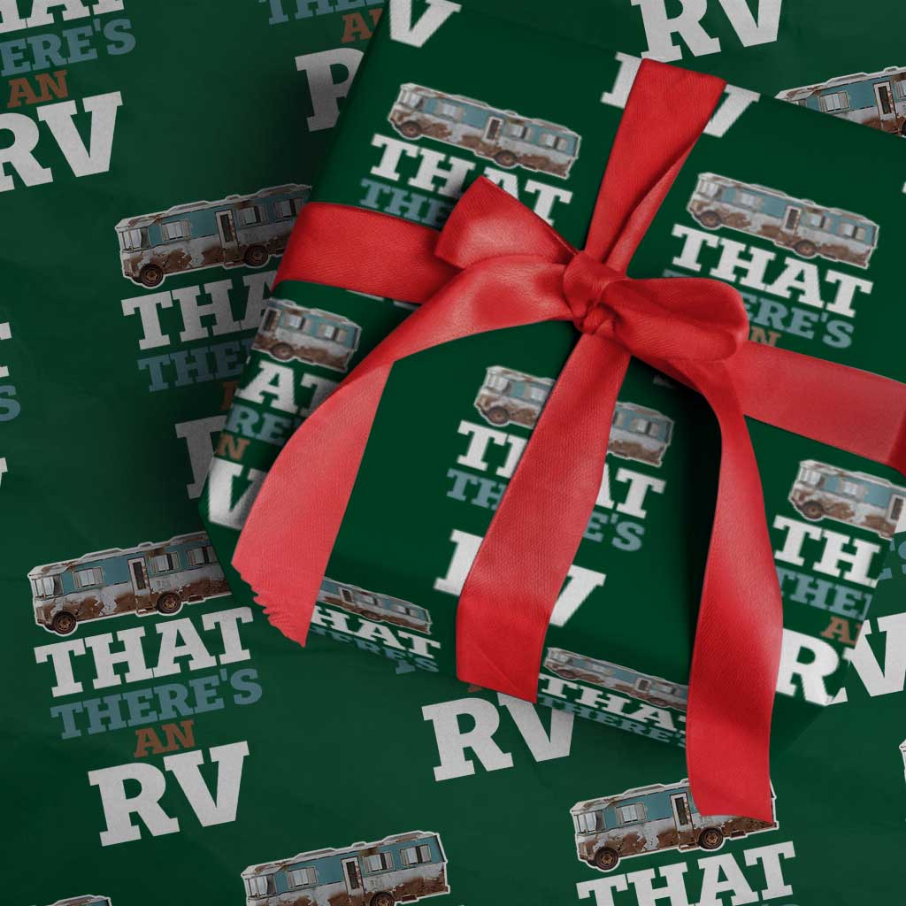 Funny Christmas Movie Wrapping Paper Roll That There's An RV Camping Car Motorhome TS11 Green Print Your Wear