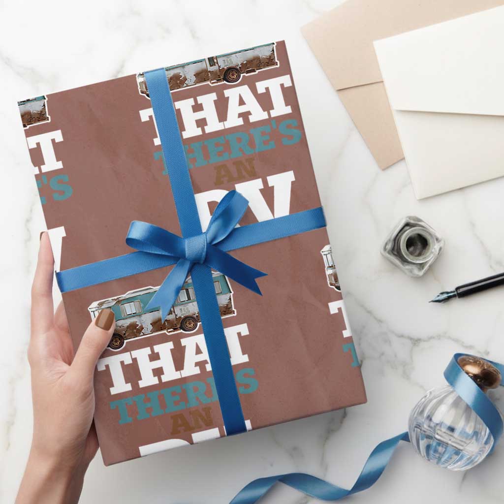 Funny Christmas Movie Wrapping Paper Roll That There's An RV Camping Car Motorhome TS11 Mocha Print Your Wear