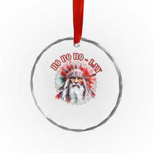 Funny Christmas Native American Crystal Glass Ornament Ho Ho Lay War Bonnet Santa Indian Tribes - Print Your Wear