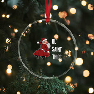 Funny Christmas Naughty Santa Crystal Glass Ornament Ol' Saint Thicc Kiss My Ass TS11 Print Your Wear