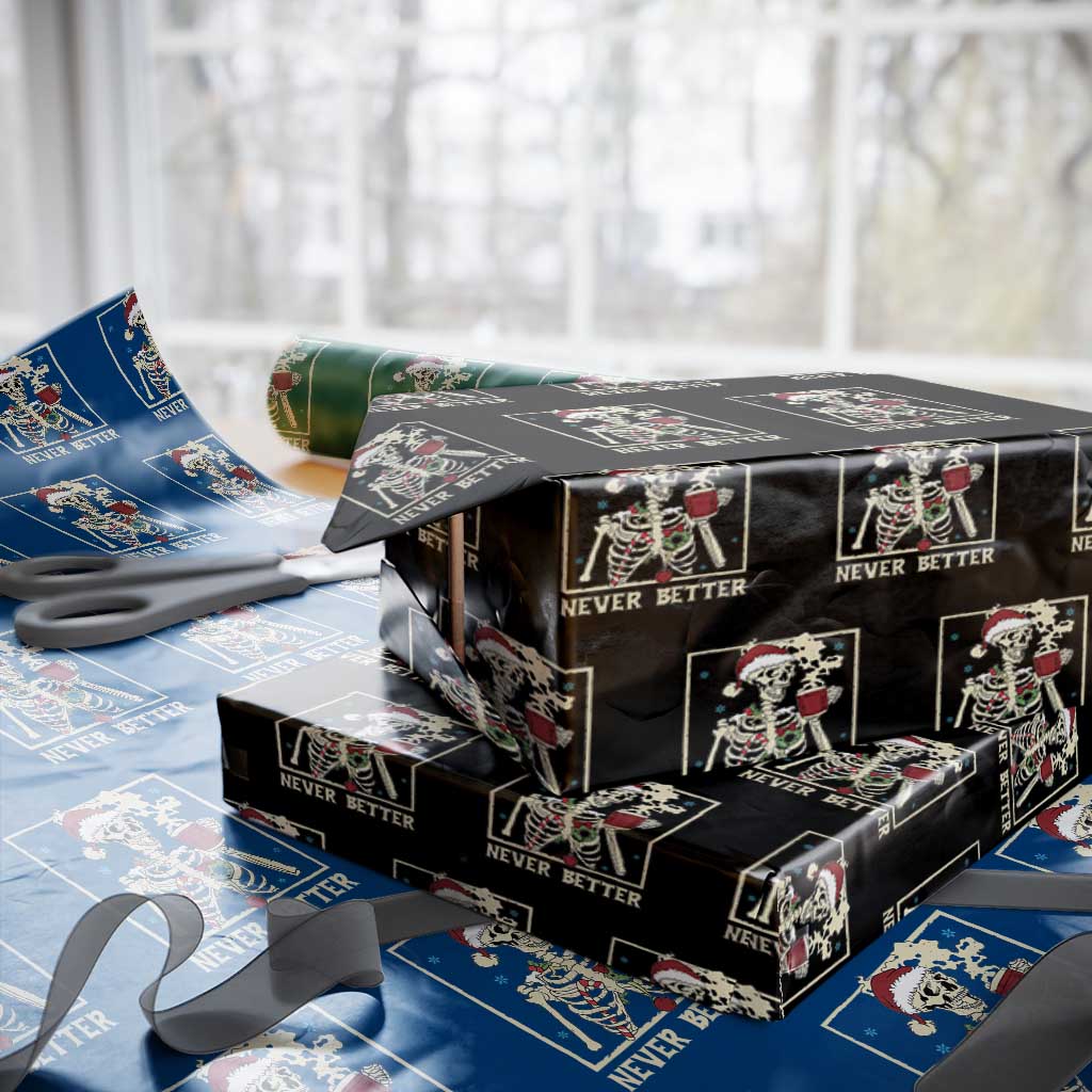 Funny Christmas Never Better Wrapping Paper Roll Skeleton Drinking Coffee TS11 Black Print Your Wear