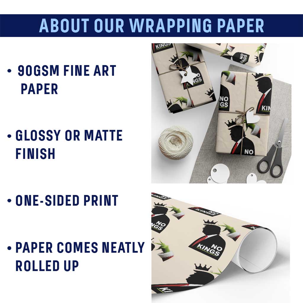 Funny Christmas No Kings in America Wrapping Paper Roll TS10 Print Your Wear