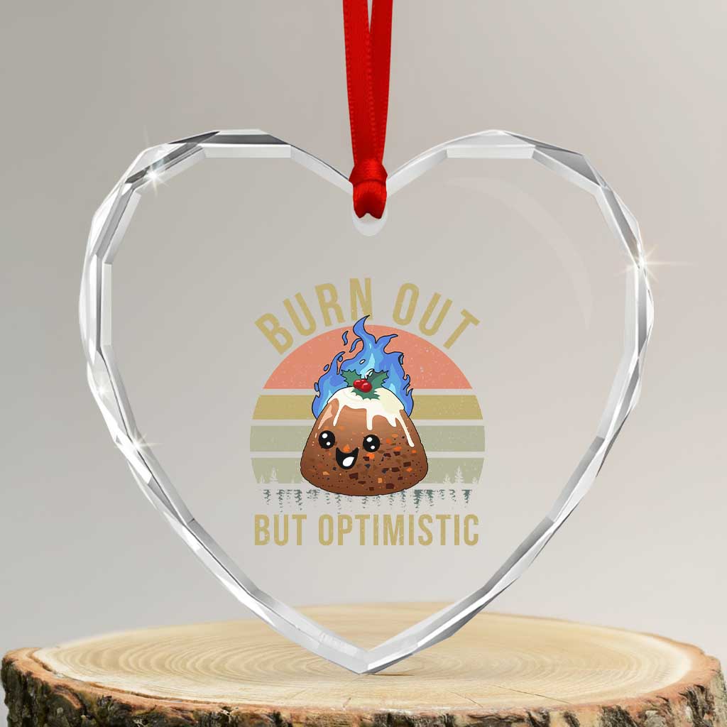 Funny Christmas Pudding Heart Crystal Glass Ornament Burn Out But Optimistic Blue Flame TS11 Transparent Glass 3'' Heart Print Your Wear