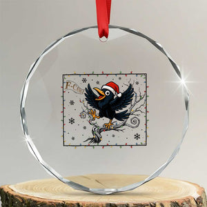 Funny Christmas Raven Lovers Crystal Glass Ornament F Caw F Joke Gift TS12 Transparent Glass 3'' Circle Print Your Wear