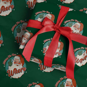 Funny Christmas Retro Santa Wrapping Paper Roll Nothing For You Whore Middle Finger TS11 Green Print Your Wear