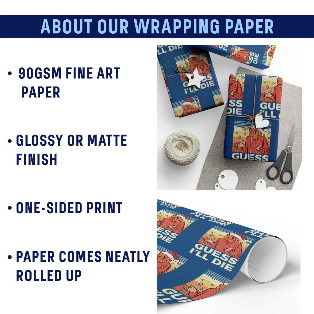 Funny Christmas Rpg Gamer Wrapping Paper Roll Guess l Will Die Retro Dice Santa Hat TS11 Print Your Wear