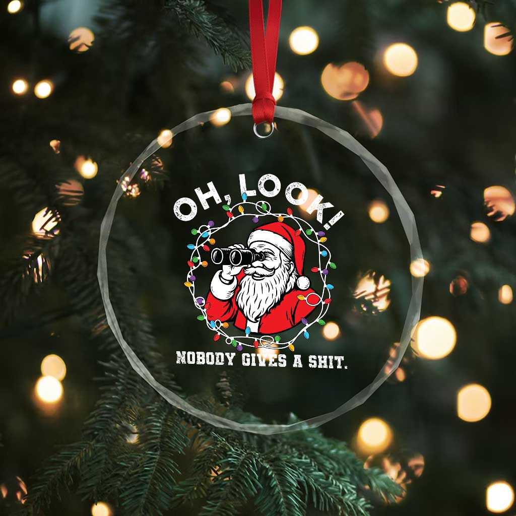 Funny Christmas Santa Oh Look Nobody Gives A Shit Crystal Glass Ornament TS11 Print Your Wear