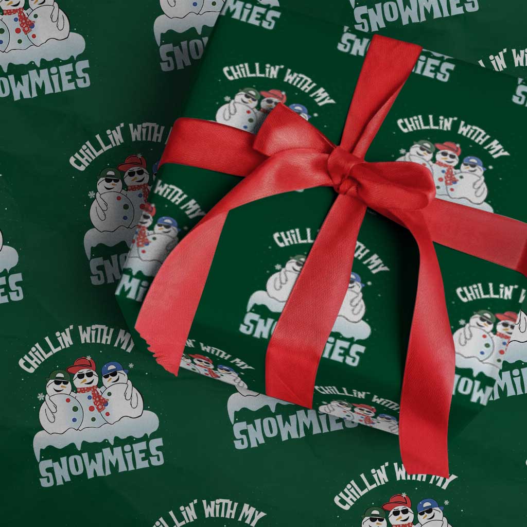 Funny Christmas Snowman Wrapping Paper Roll Chillin' With My Snowmies Squad TS11 Green Print Your Wear