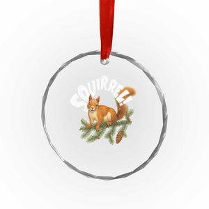 Funny Christmas Squirrel Crystal Glass Ornament Xmas Vacation Holiday Movie Pine Tree TS11 Print Your Wear
