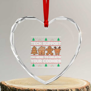 Funny Christmas Tech Support Heart Crystal Glass Ornament Computer Programmer Gift Here To Delete Cookies Ugly Xmas TS10 Transparent Glass 3'' Heart Print Your Wear