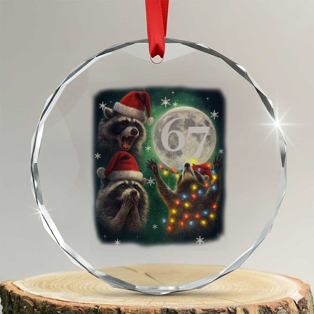 Funny Christmas Three Raccoons 67 Crystal Glass Ornament Trash Panda Moon Howling Six Seven Meme TS11 Transparent Glass 3'' Circle Print Your Wear