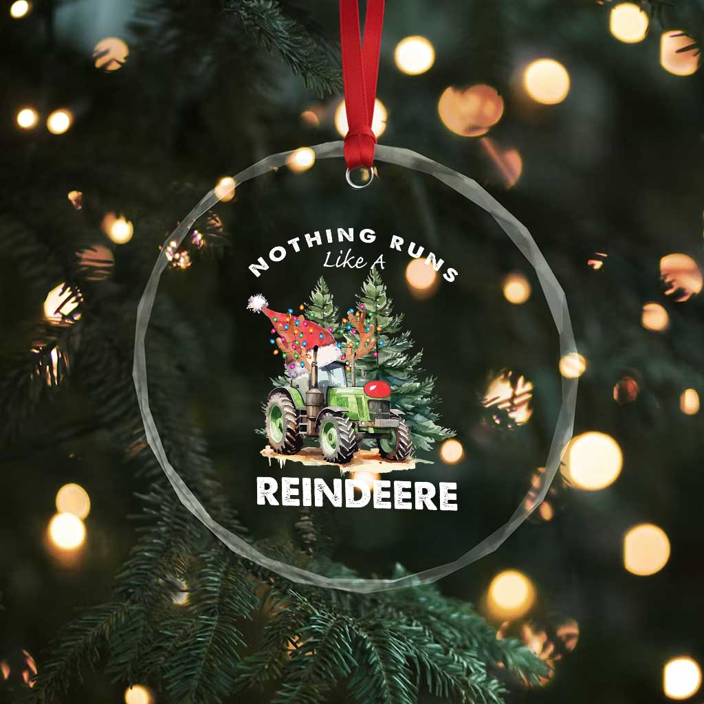 Funny Christmas Tractor Crystal Glass Ornament Nothing Runs Like A Reindeere Farmers TS11 Print Your Wear