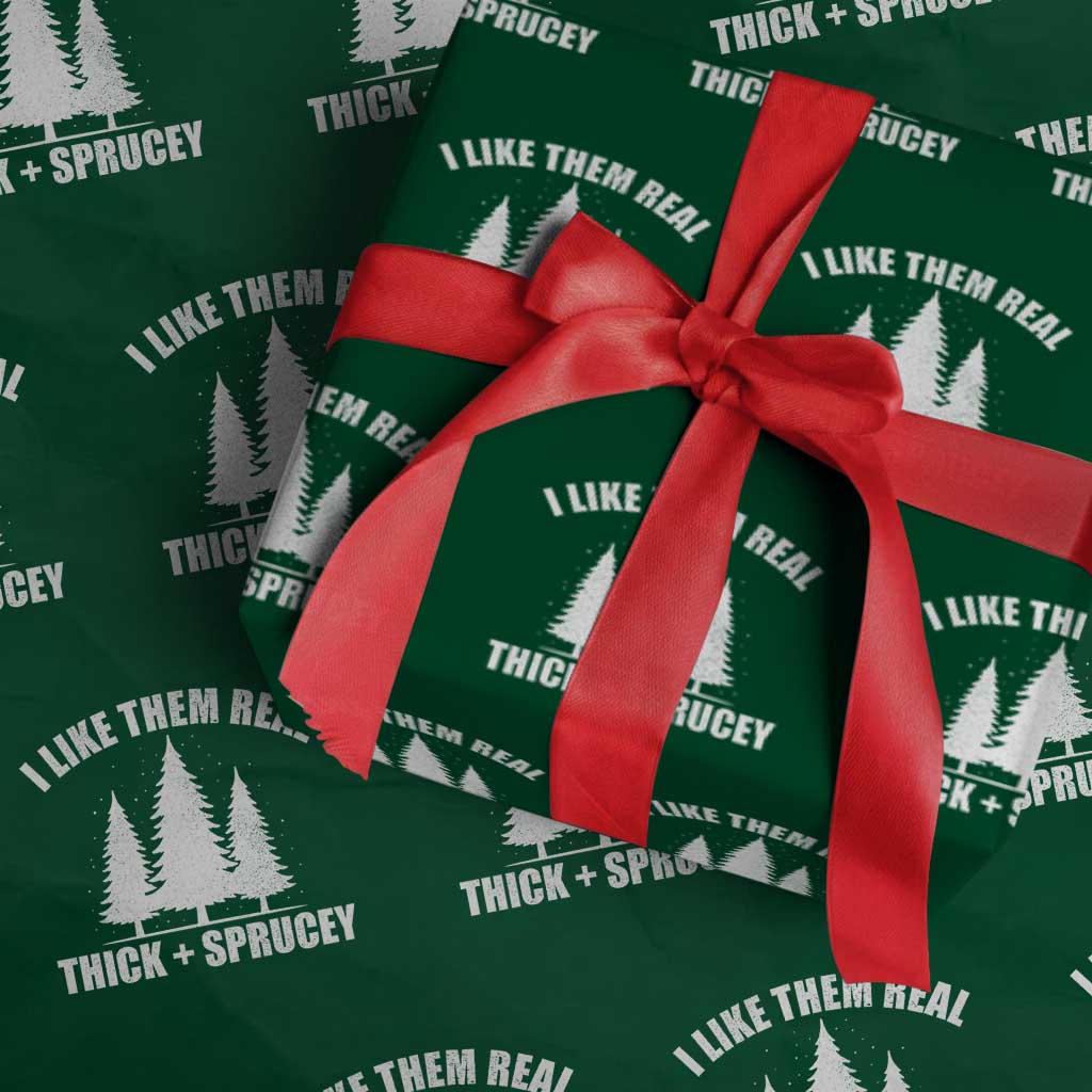 Funny Christmas Tree Wrapping Paper Roll I Like Them Real Thick and Sprucey Holiday Trees Pun TS02 Green Print Your Wear
