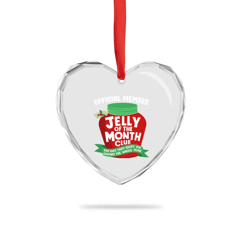 Funny Christmas Vacation Movie Heart Crystal Glass Ornament Official Member Jelly Of The Month Club TS11 Print Your Wear