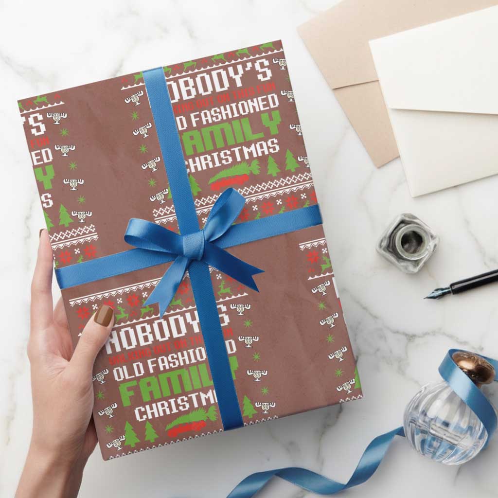 Funny Christmas Vacation Movie Wrapping Paper Roll Nobodys Walking Out On This Fun Old Fashioned Family Christmas TS11 Mocha Print Your Wear