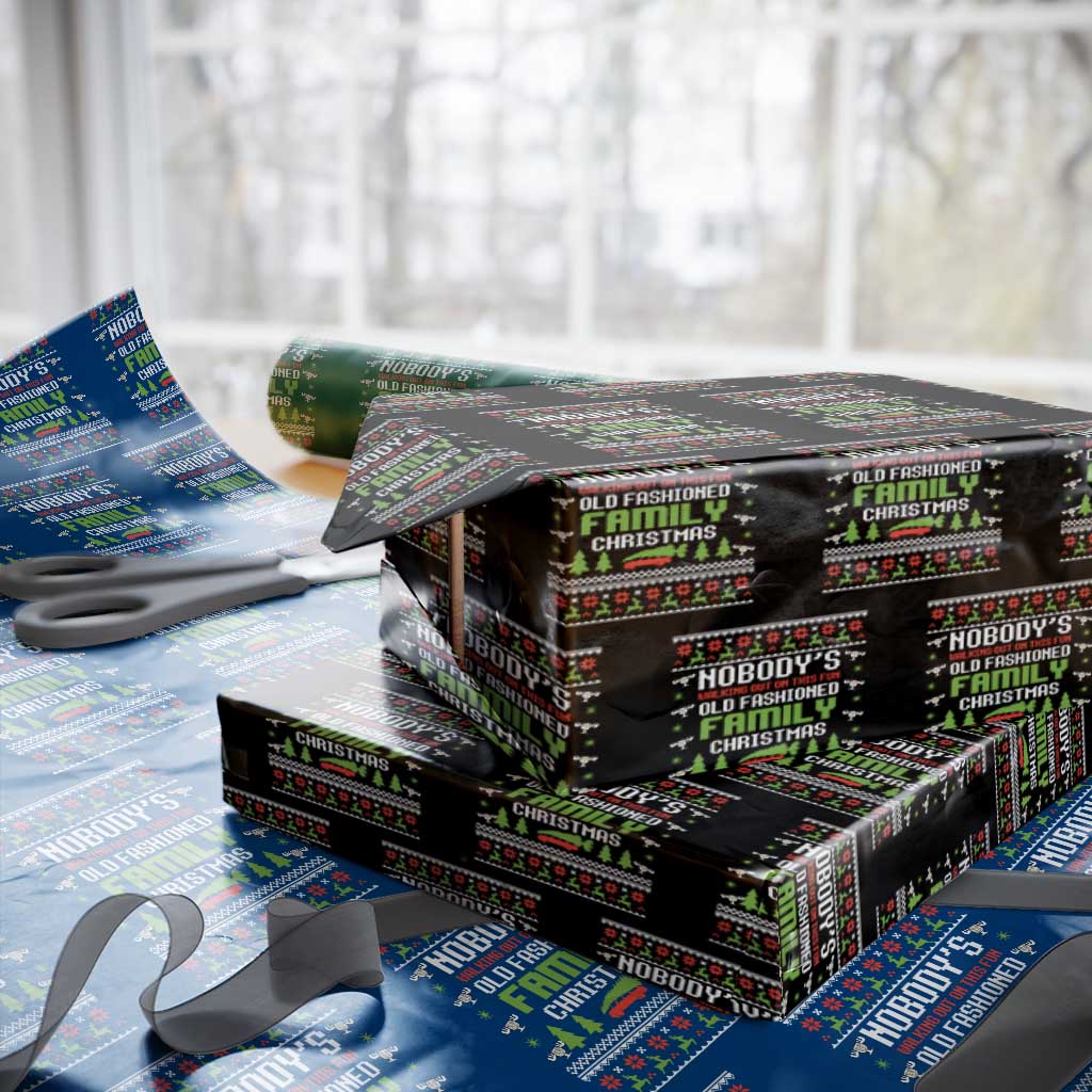 Funny Christmas Vacation Movie Wrapping Paper Roll Nobodys Walking Out On This Fun Old Fashioned Family Christmas TS11 Black Print Your Wear