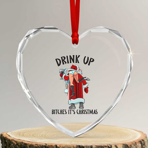 Funny Christmas Wine Heart Crystal Glass Ornament Drink Up Bitches It Is Christmas TS14 Transparent Glass 3'' Heart Print Your Wear