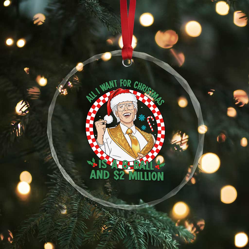 Funny Christmas Wish Billy Meme Crystal Glass Ornament A 8 Ball and 2 Million Dollars Baby Uncle Santa Hat TS02 Print Your Wear
