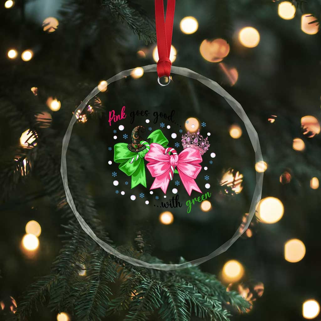 Funny Christmas Witch Pink Goes Good With Green Crystal Glass Ornament TS11 Print Your Wear