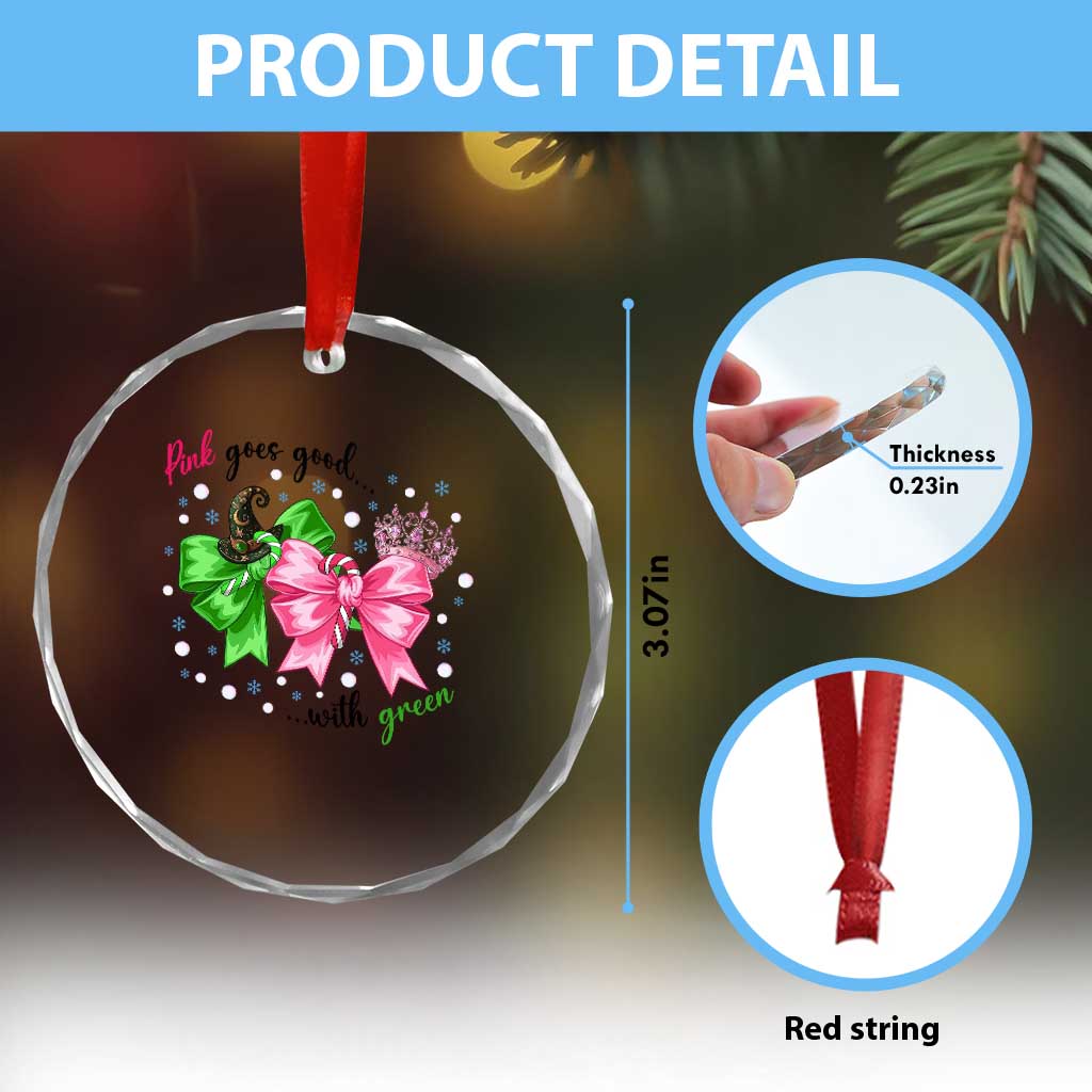 Funny Christmas Witch Pink Goes Good With Green Crystal Glass Ornament TS11 Print Your Wear