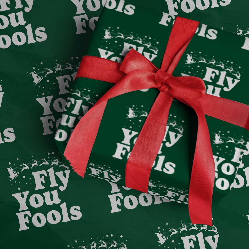 Funny Christmas Wrapping Paper Roll Fly You Fools Fantasy Movie Santa Sleigh Reindeer TS10 Green Print Your Wear