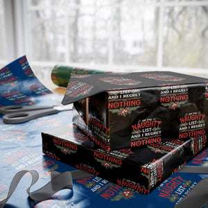Funny Christmas Wrapping Paper Roll I'm On The Naughty List And I Regret Nothing Mistletoe TS11 Black Print Your Wear