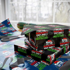 Funny Christmas Wrapping Paper Roll On The Naughty List I Regret Nothing TS10 Black Print Your Wear