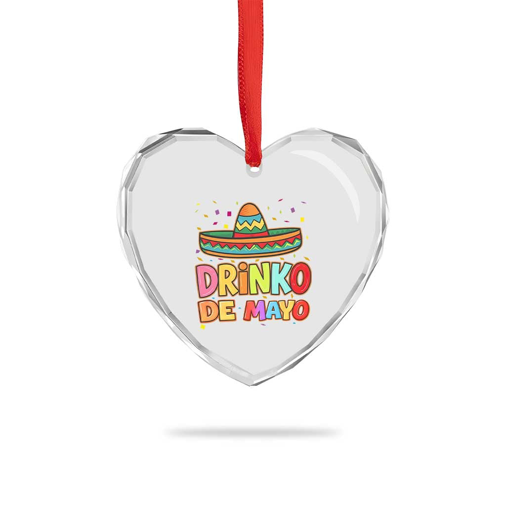 Funny Cinco De Mayo Day Drinking Fiesta Party Heart Crystal Glass Ornament Drinko De Mayo TS12 Print Your Wear