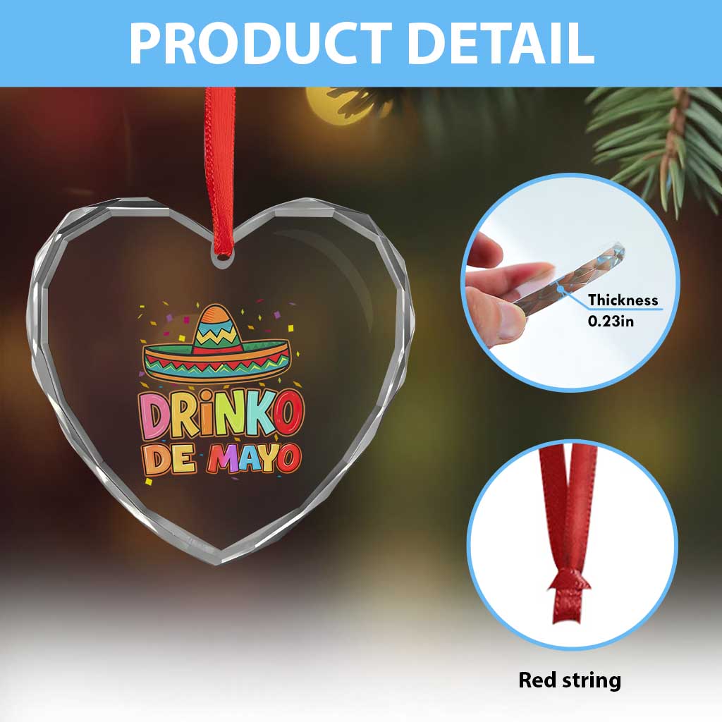 Funny Cinco De Mayo Day Drinking Fiesta Party Heart Crystal Glass Ornament Drinko De Mayo TS12 Print Your Wear
