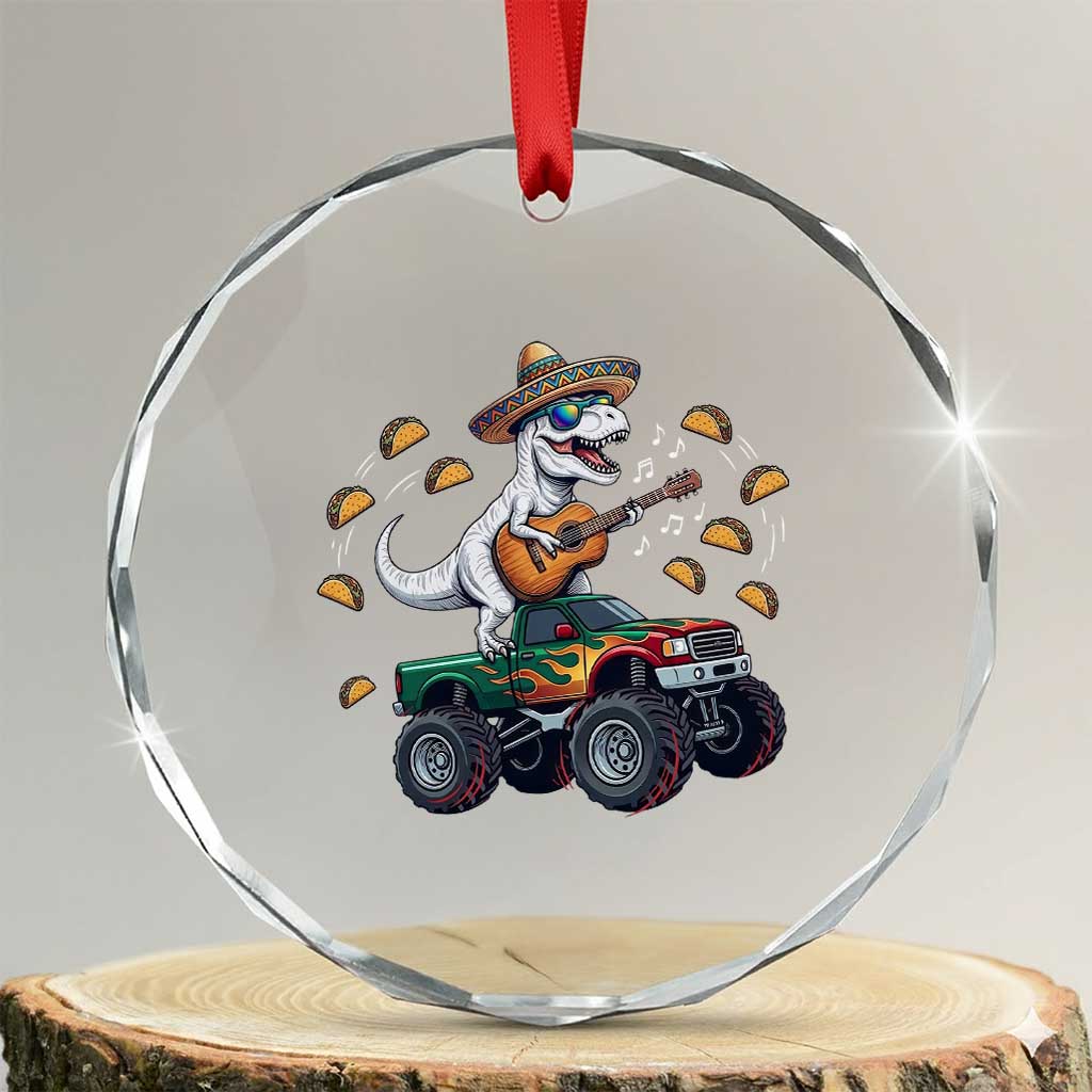 Funny Cinco De Mayo Dinosaur Monster Truck Crystal Glass Ornament Taco Lover Gift TS12 Transparent Glass 3'' Circle Print Your Wear