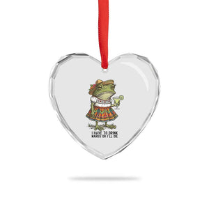 Funny Cinco De Mayo Frog Heart Crystal Glass Ornament I Have To Drink Margs TS12 Print Your Wear