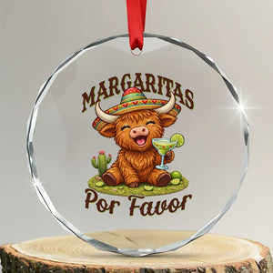 Funny Cinco De Mayo Highland Cow Crystal Glass Ornament Margaritas Por Favor TS12 Transparent Glass 3'' Circle Print Your Wear