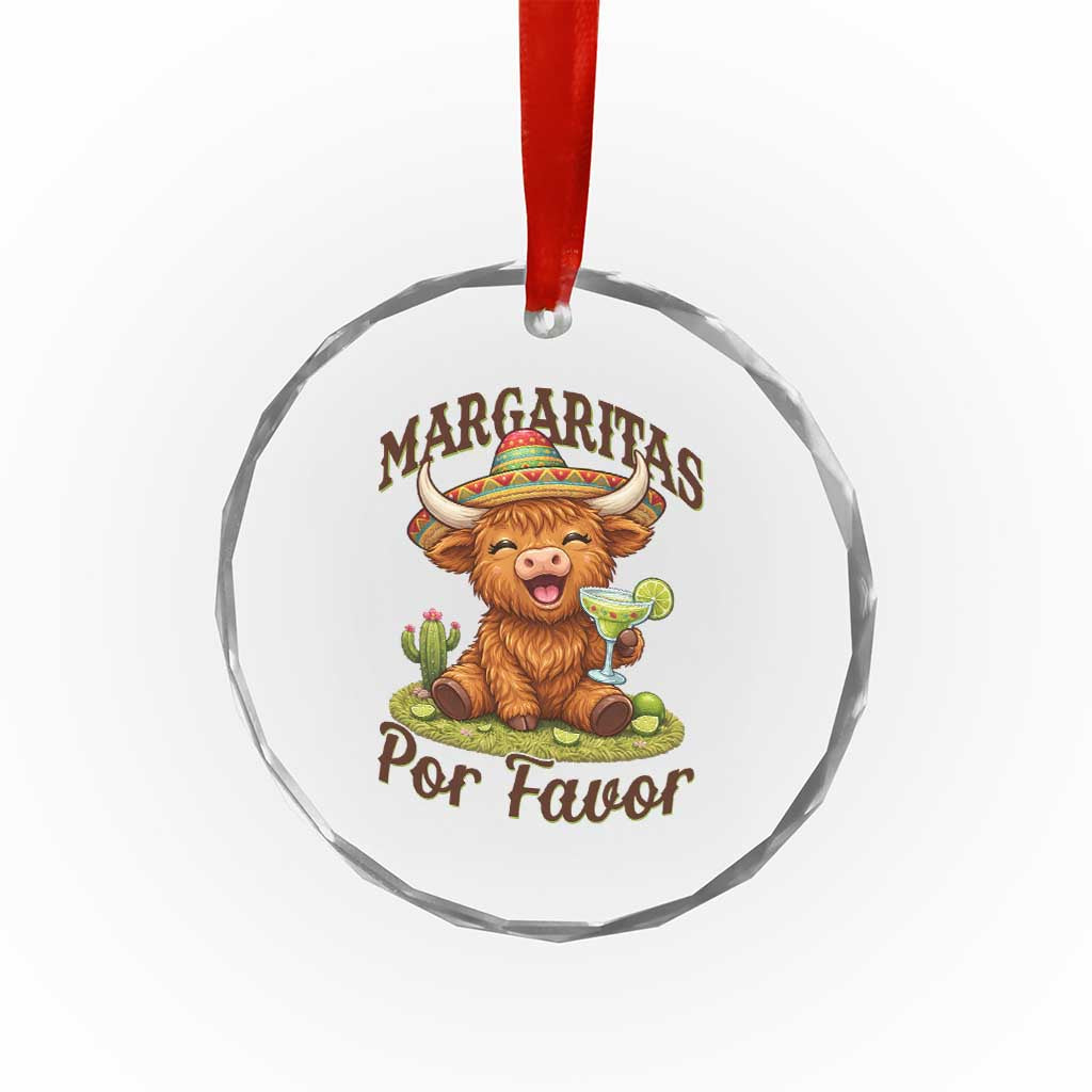 Funny Cinco De Mayo Highland Cow Crystal Glass Ornament Margaritas Por Favor TS12 Print Your Wear
