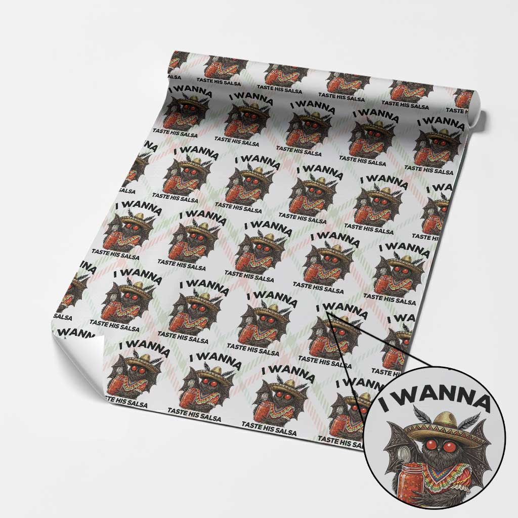 Funny Cinco De Mayo Mothman Wrapping Paper Roll I Wanna Taste His Salsa TS12 Christmas Plaid Print Your Wear