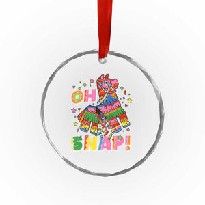 Funny Cinco De Mayo Pinata Candy Party Crystal Glass Ornament Oh Snap TS12 Print Your Wear