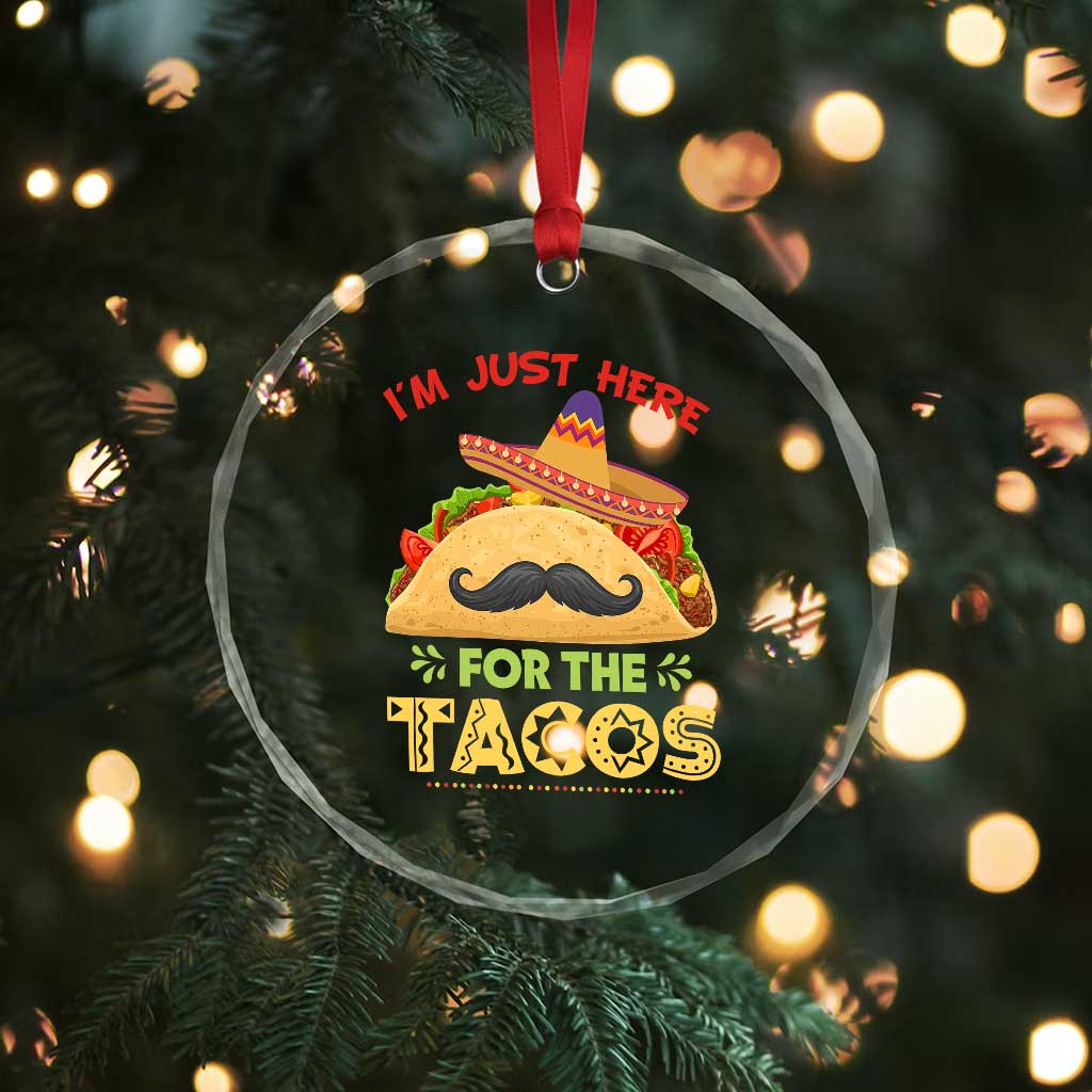 Funny Cinco De Mayo Taco Crystal Glass Ornament Just Here For The Tacos TS12 Print Your Wear