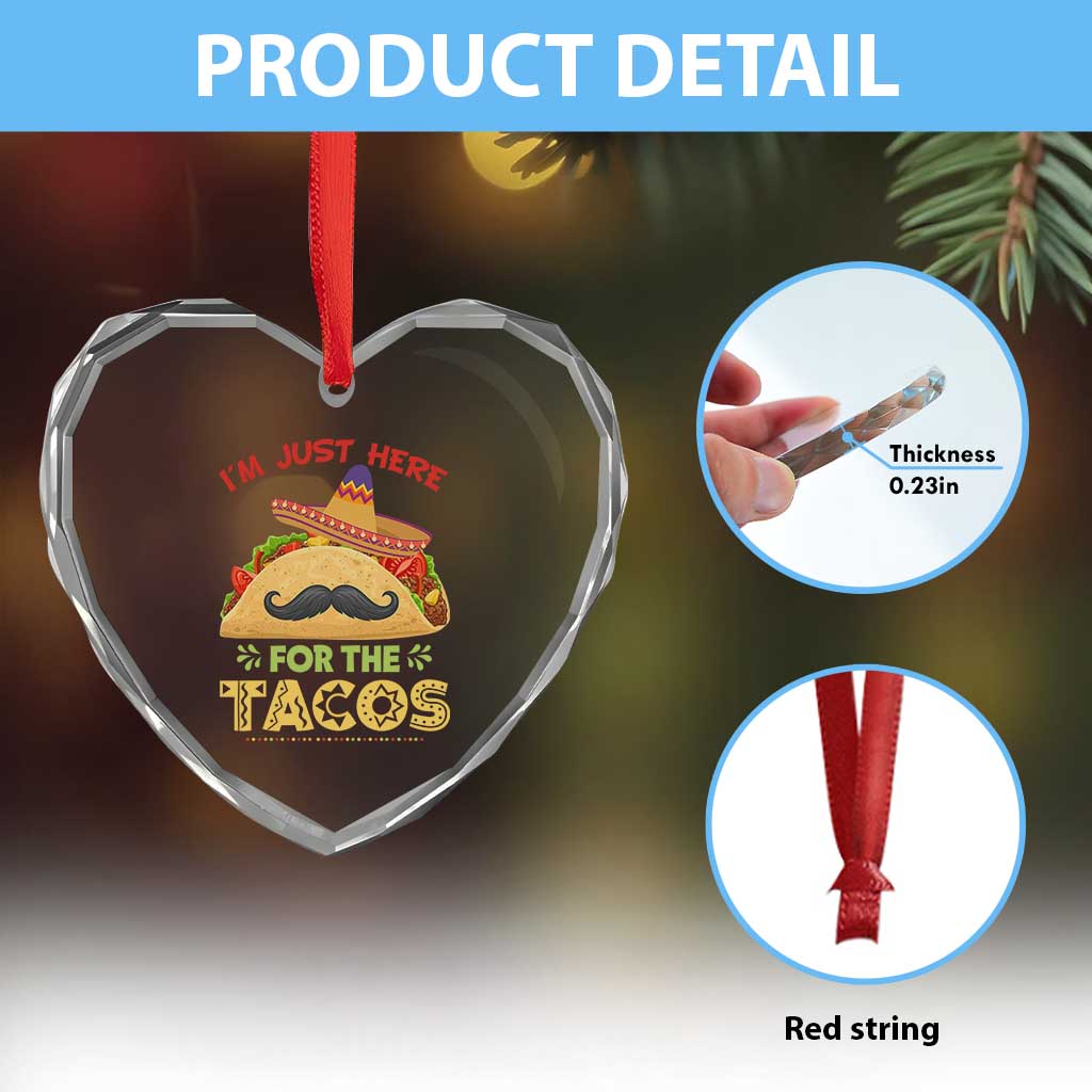 Funny Cinco De Mayo Taco Heart Crystal Glass Ornament Just Here For The Tacos TS12 Print Your Wear