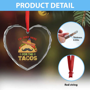 Funny Cinco De Mayo Taco Heart Crystal Glass Ornament Just Here For The Tacos TS12 Print Your Wear