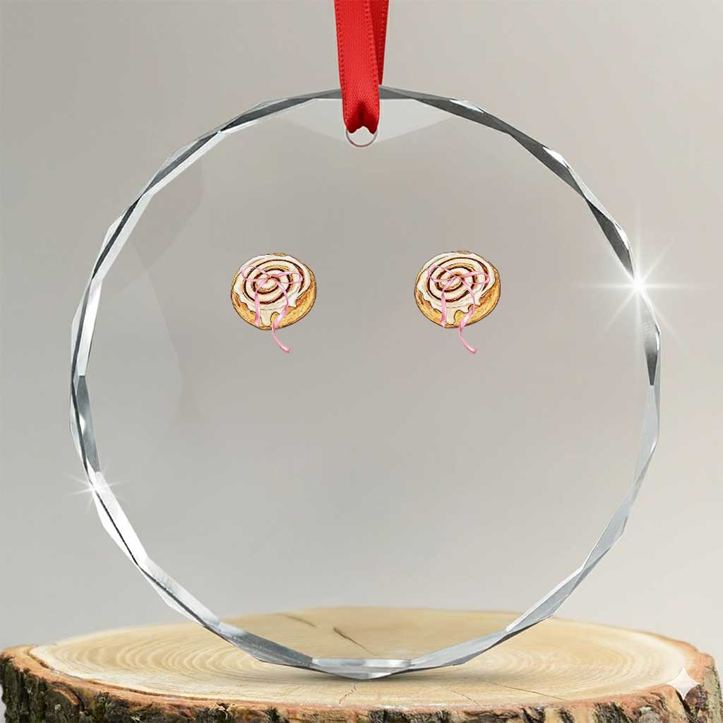 Funny Cinnamon Roll Crystal Glass Ornament Double Bakery Meme TS14 Transparent Glass 3'' Circle Print Your Wear